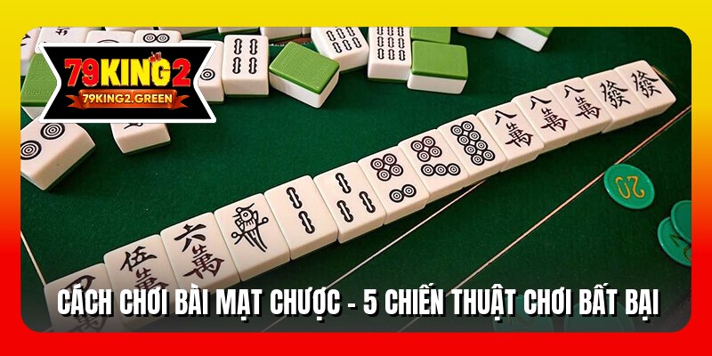 Cách chơi bài mạt chược